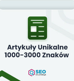 Artykuły unikalne 1000-3000 znaków